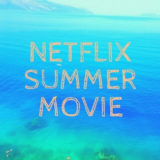 夏になると観たくなる！Netflixおすすめ夏映画７選！
